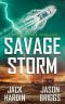 [Ryan Savage Thriller 03] • Savage Storm